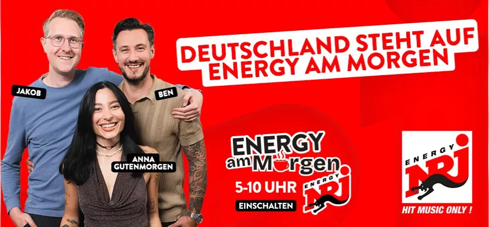 ENERGY am Morgen mit Anna, Ben und Jakob