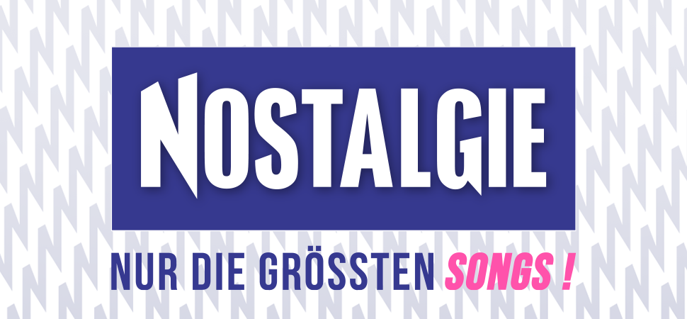NOSTALGIE Header